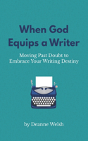 When God Equips a Writer