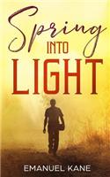Spring Into Light