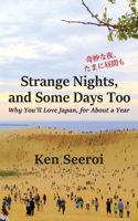 Strange Nights, and Some Days Too