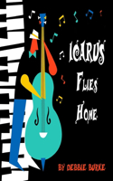 Icarus Flies Home