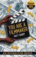 You Are a Filmmaker