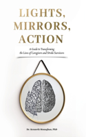 Lights, Mirrors, Action