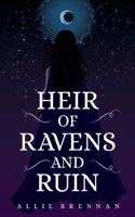 Heir of Ravens and Ruin