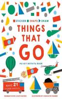 Sticker, Shape, Draw: Things that Go