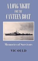 A Long Night for the Canteen Boat