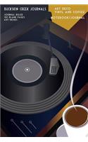 Art Deco Vinyl and Coffee - Notebook/Journal