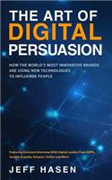 The Art of Digital Persuasion