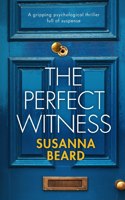 PERFECT WITNESS a gripping psycholoigcal thriller full of suspense