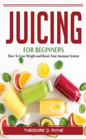 Juicing for Beginners
