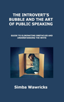 Introvert's Bubble and the Art of Public Speaking