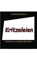 Farbtherapiebuch (Kritzeleien): Dieses Buch besteht aus 50 Malblätter, die zum Ausmalen, Einrahmen und/oder Meditieren verwendet werden können: Dieses Buch kann fotokopiert, gedruc