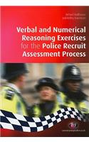 Verbal and Numerical Reasoning Exercises for the Police Recruit Assessment Process