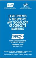 Developments in the Science and Technology of Composite Materials