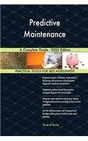 Predictive Maintenance A Complete Guide - 2020 Edition
