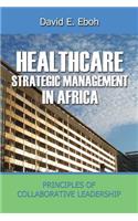 Healthcare Strategic Management in Africa, Principles of Collaborative Leadeship