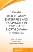 Black Family Enterprise and Community in Segregated North Omaha