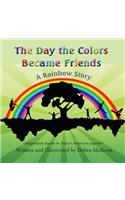 Day the Colors Became Friends