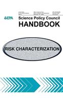 U.S. Environmental Protection Agency RISK CHARACTERIZATION HANDBOOK