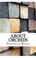 About Orchids
