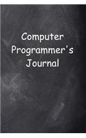 Computer Programmer's Journal Chalkboard Design: (Notebook, Diary, Blank Book)(Career Journals Notebooks Diaries)