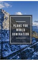 Plans for World Domination (Notebook)
