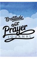 Gratitude and Prayer Journal