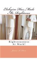 Elohyim Has Made Me Righteous