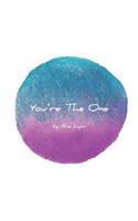 You're the One