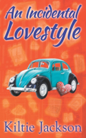 Incidental Lovestyle