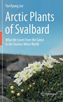 Arctic Plants of Svalbard
