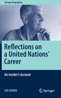 Reflections on a United Nations' Career