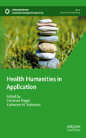 Health Humanities in Application