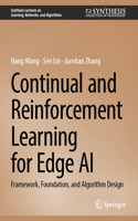 Continual and Reinforcement Learning for Edge AI