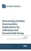 Reinventing Healthy Communities