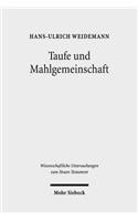 Taufe und Mahlgemeinschaft