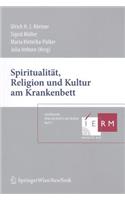 Spiritualitat, Religion Und Kultur Am Krankenbett