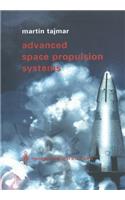 Advanced Space Propulsion Systems: (English)