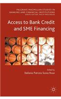 Access to Bank Credit and SME Financing