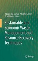 Sustainable and Economic Waste Management and Resource Recovery Techniques