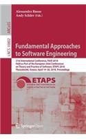 Fundamental Approaches to Software Engineering: 21st International Conference, Fase 2018, Held as Part of the European Joint Conferences on Theory and Practice of Software, Etaps 2018, Thessalonik