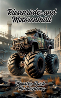Riesenräder und Motorenbrüll: Monster-Truck-Malabenteuer