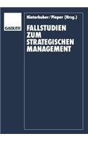 Fallstudien Zum Strategischen Management