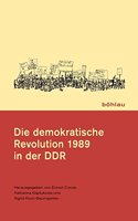 Die Demokratische Revolution 1989 in Der Ddr