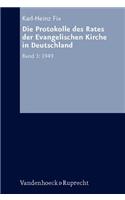 Die Protokolle Des Rates Der Evangelischen Kirche in Deutschland. Bd. 3: 1949