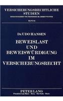 Beweislast und Beweiswuerdigung im Versicherungsrecht