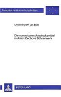 Die nonverbalen Ausdrucksmittel in Anton Cechovs Buehnenwerk