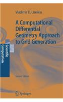 Computational Differential Geometry Approach to Grid Generation