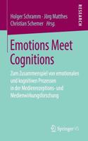 Emotions Meet Cognitions