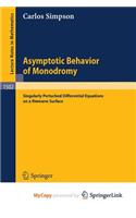 Asymptotic Behavior of Monodromy