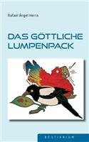 göttliche Lumpenpack